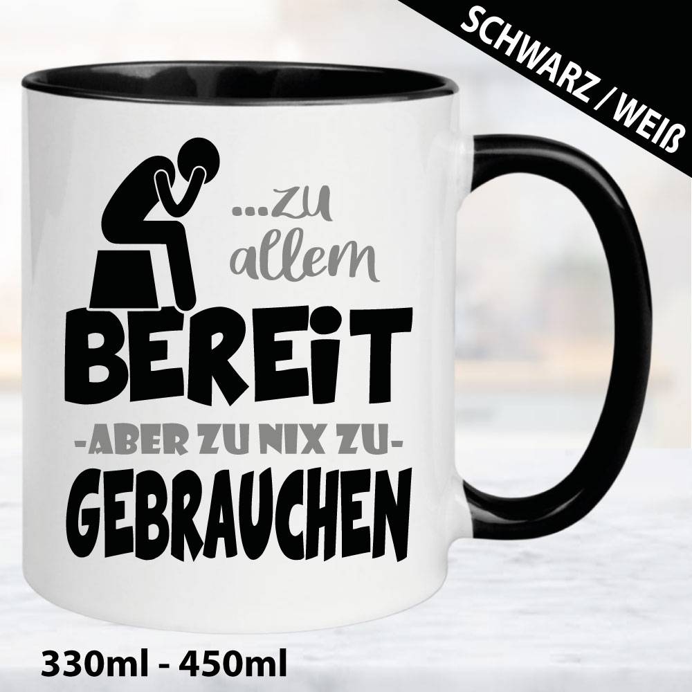 Sprüche-Tasse-Zu-allem-bereit-Zu-nichts-zu-gebrauchen.